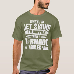 Happy Jet ski Rider - Water scooting jet skiing T-Shirt