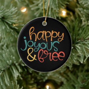 Happy Joyous & Free in Recovery Ceramic Tree Decoration