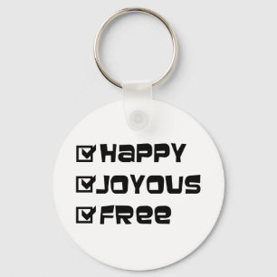 Happy Joyous Free Key Ring
