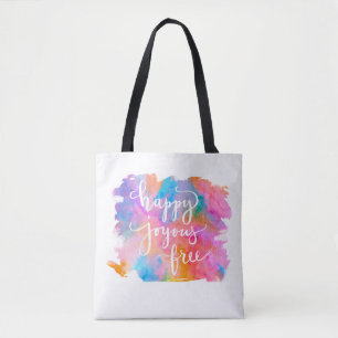 Happy Joyous Free Tote Bag