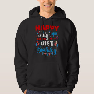 Happy July 4th And Yes It's My 41st Birthday Indep Hoodie