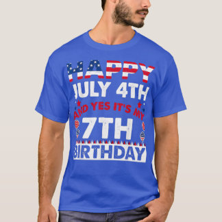Happy July 4th and Yes Its My 7th Birthday Indepen T-Shirt