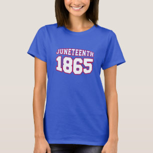 happy juneteenth 1865 T-Shirt