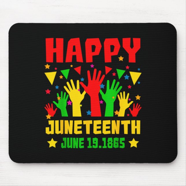 happy juneteenth black red green yellow hands mouse pad (Front)