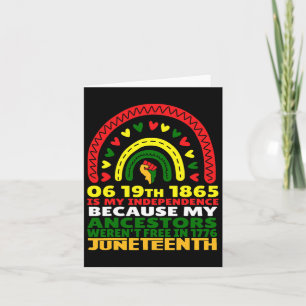 Happy Juneteenth Is My Independence Day Free Black Card