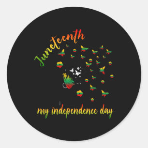 Happy Juneteenth Is My Independence Day Free Black Classic Round Sticker