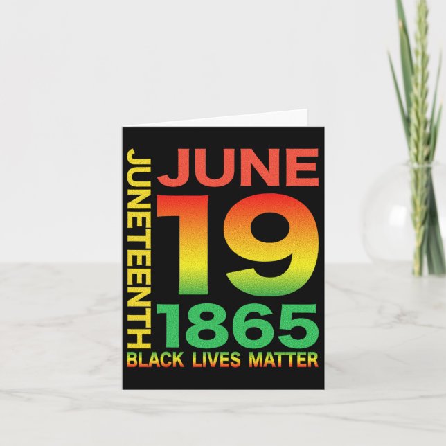 Happy Juneteenth Is My Independence Day Free Ish B Card (Front)