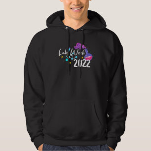 Happy Lab Week 2022 Laboratory Technician 2022 Hoodie