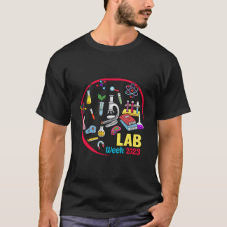Happy Lab Week 2023 Technician Scientist Technolog T-Shirt