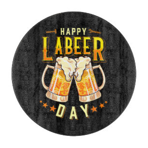 Happy Labeer Day Funny Labor Day Cutting Board