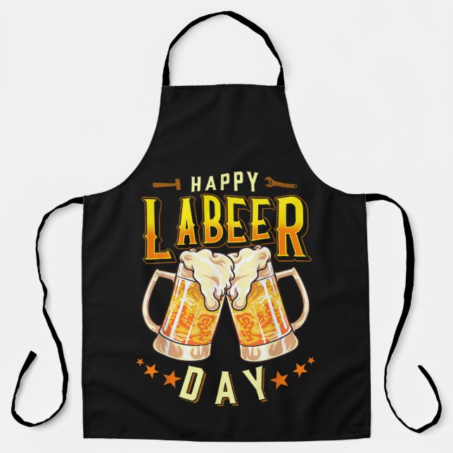Happy Labeer Day Funny Labour Day Apron (Front)