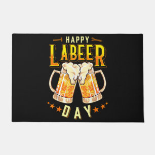 Happy Labeer Day Funny Labour Day Doormat