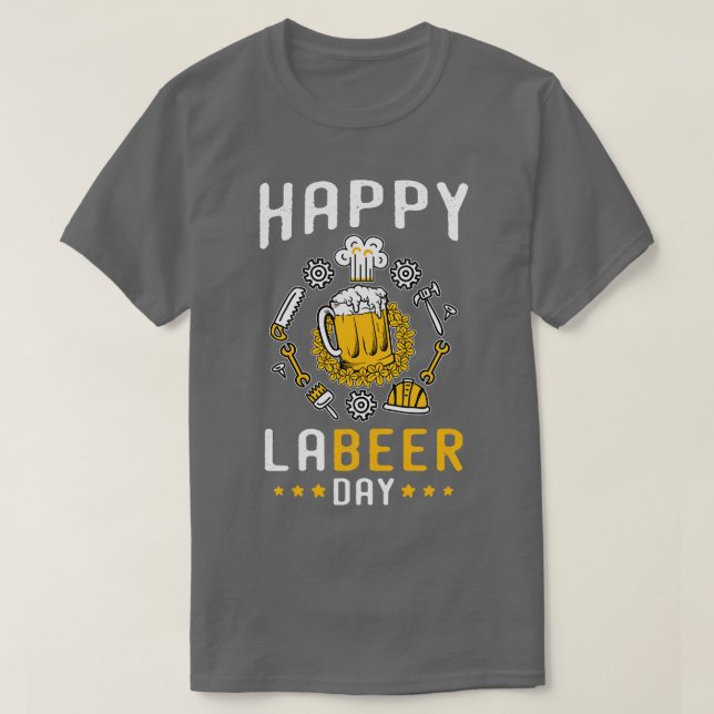 Happy Labeer Day  T-Shirt (Design Front)