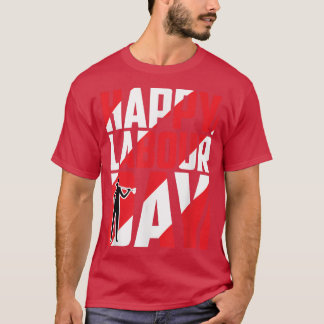 Happy labor day 2022 for men women, american happy T-Shirt