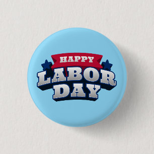 Happy Labor Day Patriotic American Worker Custom 3 Cm Round Badge