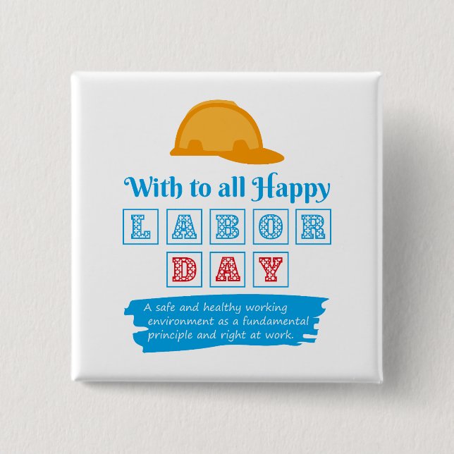 Happy Labour Day  15 Cm Square Badge (Front)