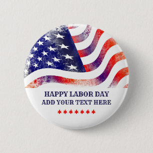 Happy Labour Day American Flag  6 Cm Round Badge