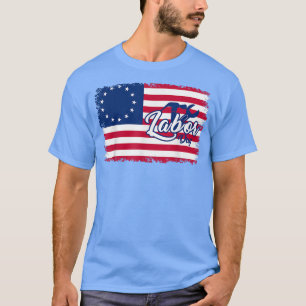Happy Labour Day American Flag USA Workers Labour T-Shirt