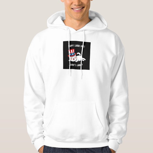 Happy Labour Day Cat Hoodie (Front)