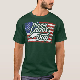 Happy Labour day for womenmen Labour day retro US T-Shirt