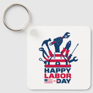  Happy labour day, Freedom Your life Key Ring