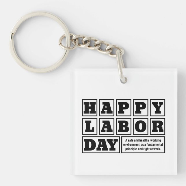  Happy labour day, Freedom Your life Key Ring (Front)