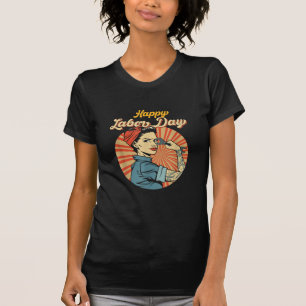 Happy Labour Day Girl Strong Worker Movement Emplo T-Shirt