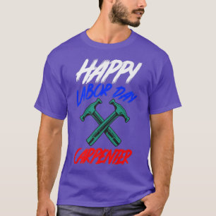 Happy Labour Day Holiday Carpenter Premium T-Shirt