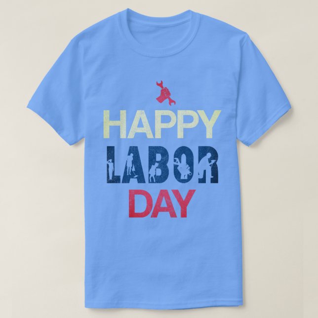 Happy Labour Day In Red White Blue T-Shirt (Design Front)