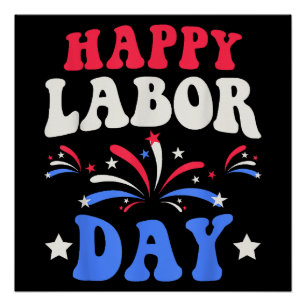 Happy Labour Day Men Women Kids Poster