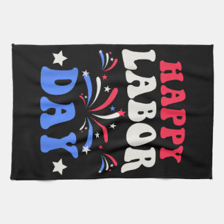 Happy Labour Day Men Women Kids Tea Towel