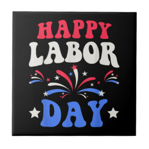 Happy Labour Day Men Women Kids Tile
