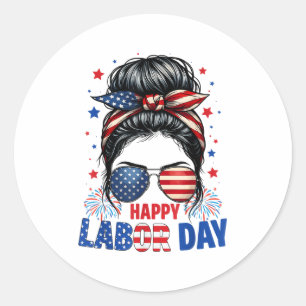 Happy Labour Day Messy Bun Patriotic Usa Flag Wome Classic Round Sticker