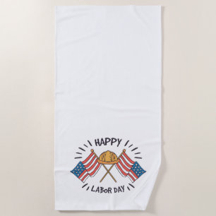 Happy Labour Day Patriotic American Flag Construct Beach Towel
