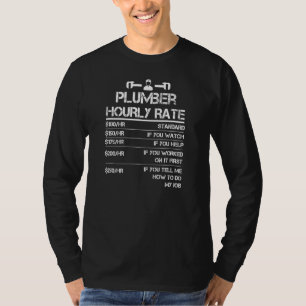 Happy Labour Day  Plumber Hourly Labour Rate T-Shirt