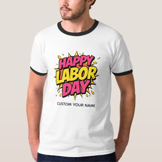 Happy labour day T-Shirt (Front)