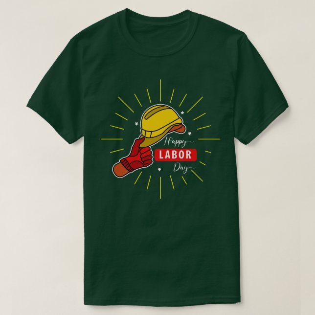 Happy Labour Day   T-Shirt (Design Front)