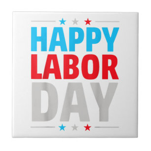Happy Labour Day! Tile