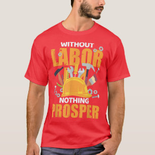 Happy Labour Day Union Proud Labour Day Holiday  T-Shirt