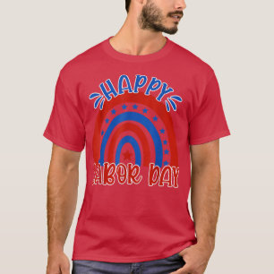 Happy Labour Day USA Flag Rainbow Holiday US Worke T-Shirt