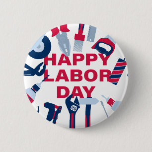 Happy labour day Weekend 6 Cm Round Badge