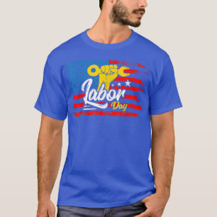 Happy Labours Day For All Workers Labour Labours D T-Shirt