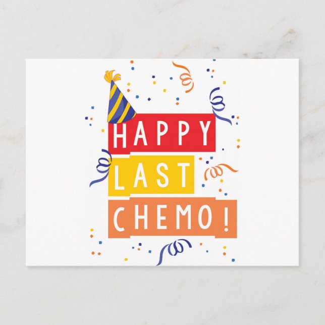 Happy last Chemo! Postcard (Front)