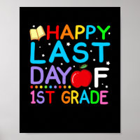 Happy Last Day Of 1st Grade Graduation
