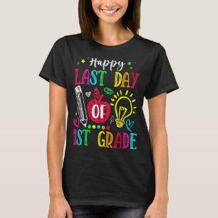 Happy Last Day Of 1st Grade Graduation Teacher Kid T-Shirt