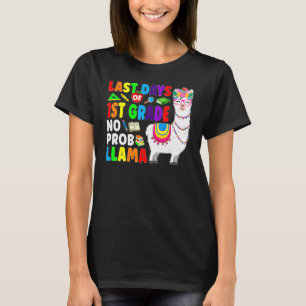Happy Last Day Of 1st Grade Teacher Student Gradua T-Shirt
