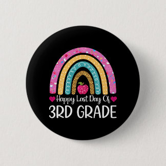 Happy Last Day Of 3rd Grade School Teacher Leopard 6 Cm Round Badge