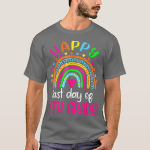 Happy Last Day of 5th Grade Teacher Student Gradua T-Shirt