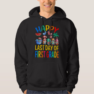 Happy Last Day Of First Grade Teacher Student Gnom Hoodie