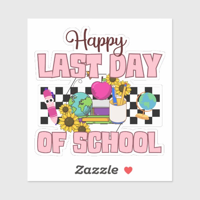 Happy Last Day of School (Sheet)